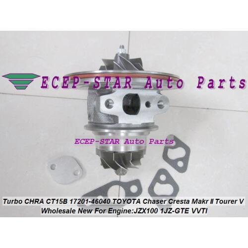 Turbo Cartridge CHRA Turbocharger Core CT15B 17201-46040 1720146040 For TOYOTA Chaser Cresta Tourer Makr JZX100 1JZ 1JZ-GTE VVTI