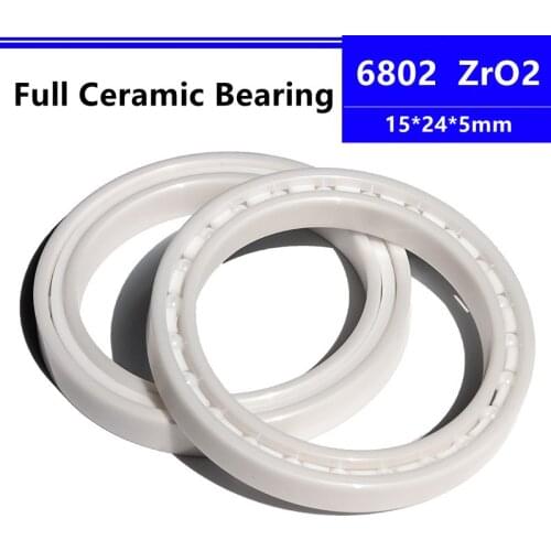 4pcs/10pcs 6802 15*24*5mm Zirconia Full ZrO2 Ceramic Deep Groove Ball Bearing Precision Nonmagnetic 15x24x5mm