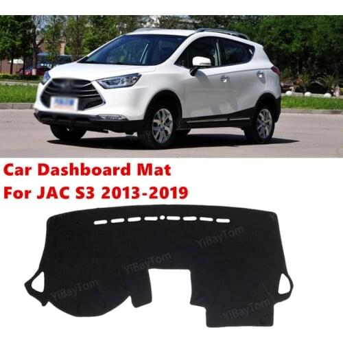 For JAC S3 Heyue S30 DR4 2013-2016 Anti-Slip Mat Sunshade Dashmat Protect Carpet Dashboard Cover Pad Accessories