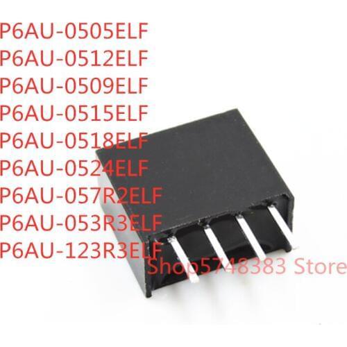 10PCS P6AU-0505ELF P6AU-0512ELF P6AU-0509ELF P6AU-0515ELF P6AU-0518ELF P6AU-0524ELF P6AU-057R3ELF P6AU-053R3ELF P6AU-123R3ELF
