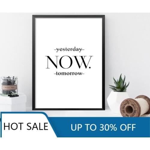 Canvas Printing Yesterday Now Tomorrow Motivational Posters Prints Wall Art Minimalist Black White Wall Decor Home Decor