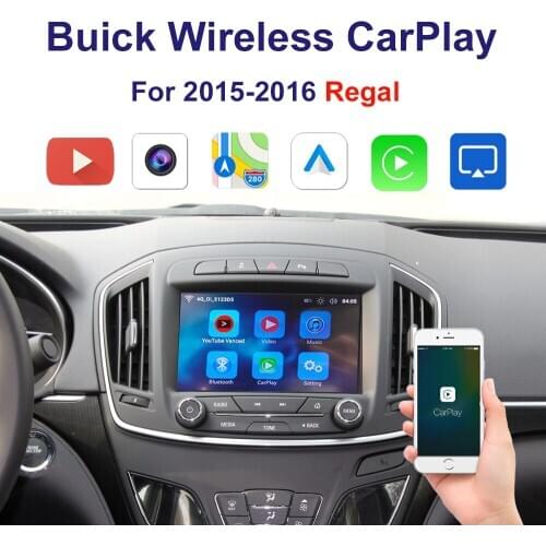 Wireless CarPlay Android Auto interface For Buick 2015-2016 Regal Multimedia support Iphone Android