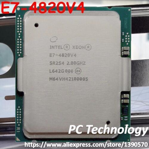 E7-4820V4 Original Intel Xeon E7 4820v4 2.00GHZ 10-Core 25MB SmartCache 115W E7 4820 v4 LGA2011-3 free shipping
