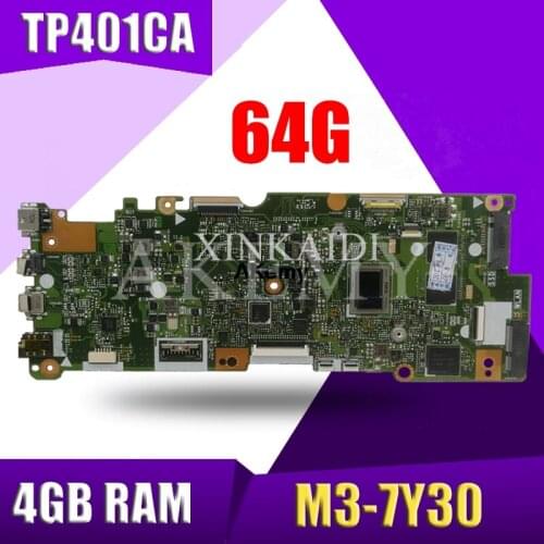 TP401CA motherboard For Asus VivoBook Flip 14 TP401C TP401CA laptop motherboard M3-7Y30 CPU 4GB RAM 64G SSD