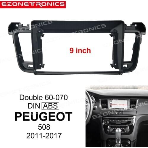 2/1Din Car no DVD Frame Audio Fitting Adaptor Dash Trim Facia Panel 9inch For PEUGEOT 508 2011-2017 Double Din Radio Player