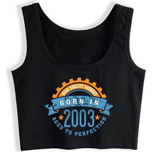 Crop Top Women Born In The Year 2003 A Harajuku Tank Top Women Funny Women Clothes
