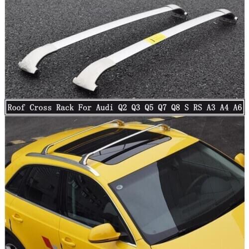 Roof Rack For Audi S RS Q2 Q3 Q5 Q7 Q8 A3 A4 A6 Aluminum Alloy Rails Bar Luggage Carrier Bars top Cross bar Racks Rail Boxes
