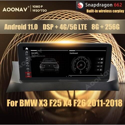 10.25 Inch Snapdragon 662 Android 11.0 car radio For BMW X3 F25 E83 X4 F26 2004-2018 multimedia player Head Unit Stereo 8+256GB
