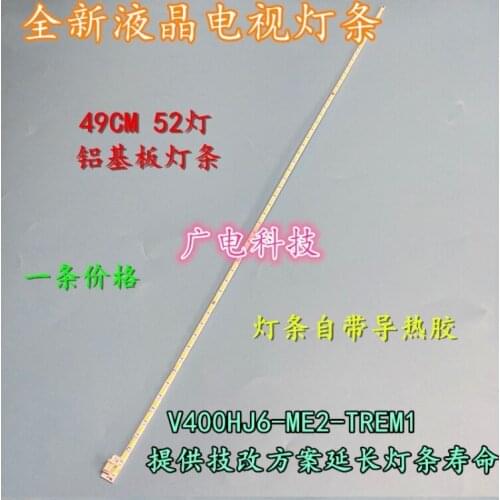 New 10 PCS*52LED 490mm V400HJ6-ME2-TREM1 TREM2 for TC-40C400B 40PFL5449 SHARP LCD40V3A 40L2456D V400HJ6-LE8