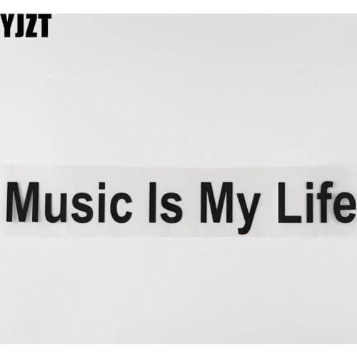 YJZT 27.5CM×4.2CM Funny Music Is My Life And Humorous Words Letters Vinyl Car Stickers Decal 13D-0559