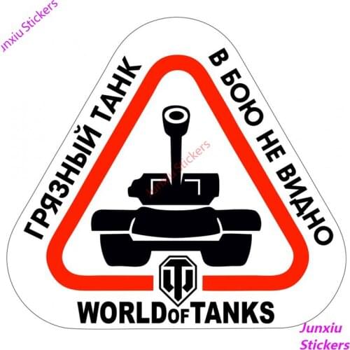 WOT Dirty Tank In Battle Is Not Visible Car Sticker and Color Decal for Bumper Window Laptop Scratch-Proof Decoration KK14*12cm