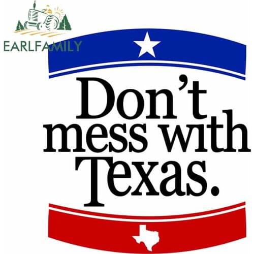 EARLFAMILY 13cm x 11.8cm For Don't Mess with Texas Vinyl Car Stickers Body for Car Decal Anime Graphics Waterproof Decoration