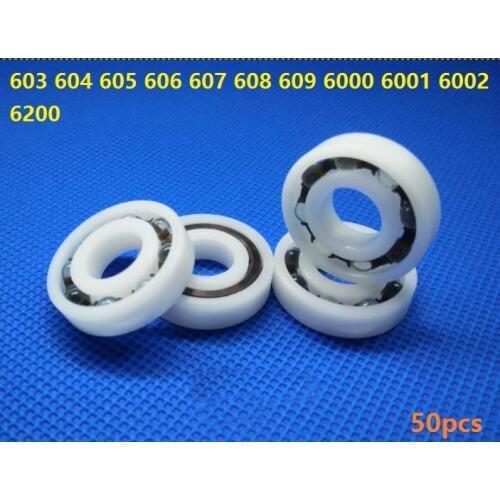 50pcs POM bearing 603 604 605 606 607 608 609 6000 6001 6002 6200 Plastic ball bearings with Glass balls Nylon Cage deep groove