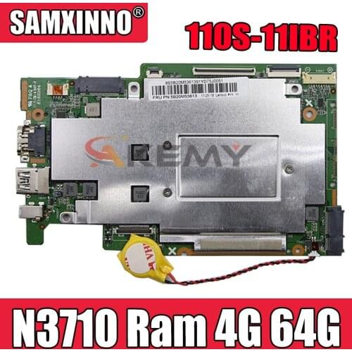 5B20M53613 - System Board N3710 Ram 4G 64G Genuine for Lenovo IdeaPad 110S-11IBR Motherboard