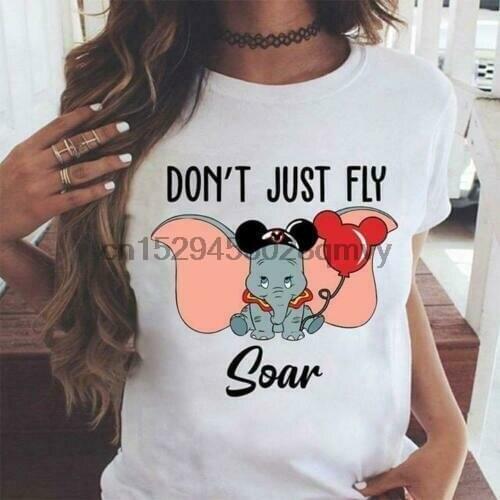 Dumbo Dont Just Fly Soar Ladies Shirt Gift Printed in US