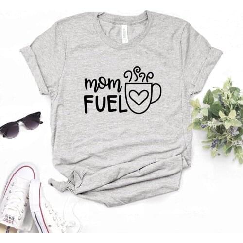 Mom Fuel Women Tshirts Cotton Casual Funny t Shirt For Lady Top Tee Hipster 6 Color Drop Ship NA-485