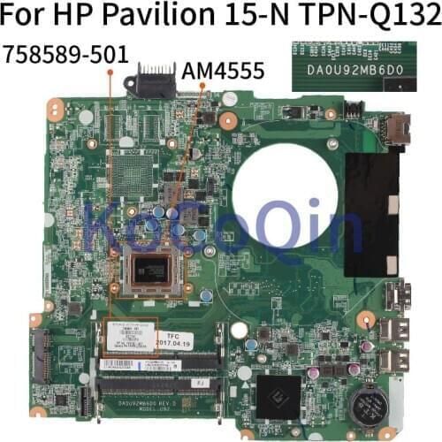 KoCoQin Laptop motherboard For HP Pavilion 15-N TPN-Q132 AM4555 Mainboard DA0U92MB6D0 758589-501 758589-601 DDR3