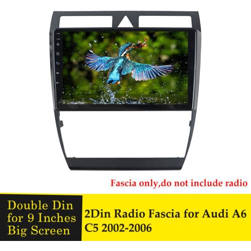 9-inch 2Din Car Radio Fascia For Audi A6 C5 2002-2006 Double Din Stereo DVD Frame Dashboard GPS Panel Mounting Installation Trim