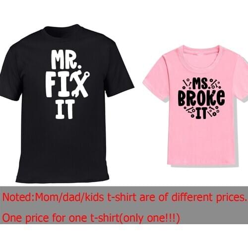 Daddy and Me t-shirt Mr. Fix It Ms. Broke It Father kids Matching shirts Dad and Daughter family Matching Tees