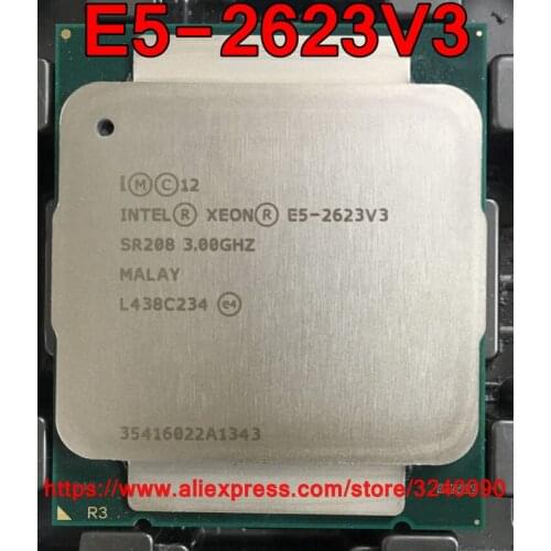 Intel Xeon CPU E5-2623V3 SR208 3.00GHz 4-Cores 10M LGA2011-3 E5-2623 V3 processor E5 2623V3 free shipping E5 2623 V3