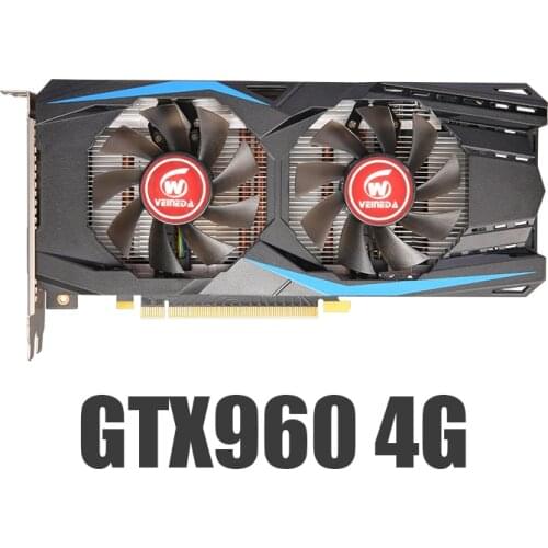 VEINEDA Original GTX 960 4GB 128Bit GDDR5 1203MHz/7012MHz Graphics Cards for nVIDIA Geforce games GTX960 4gb Dvi Card