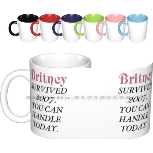 Britney Survived , Britney. Ceramic Mugs Coffee Cups Milk Tea Mug Britney Spears Handle Love Pop Star Music Amazing Girls Quote
