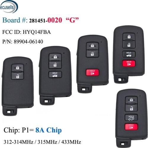 281451- 0020 Smart Key 8A for Toyota Corolla Camry Avalon 2011 2012 2013 2014 2015 2016 FCCID: HYQ14FBA , P/N: 89904-06140