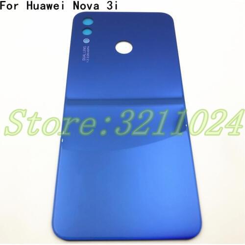 Top Quality For Huawei Nova 3i Back Glass Battery Cover Rear Door Housing Case Panel For Huawei Nova 3i Back Glass Cover+Logo
