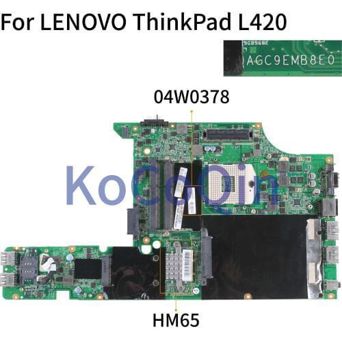 KoCoQin Laptop motherboard For IBM ThinkPad L420 Mainboard 04W0378 DAGC9EMB8D1 HM65