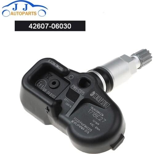NEW 42607-06030 4260706030 Tire Pressure Sensor 315MHZ For TOYOTA CAMRY TACOMA AVALON 42607-48010 42607-0E020 PMV-C015