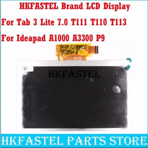 HKFASTEL For Samsung Galaxy Tab 3 Lite 7.0 T111 T110 T113 LCD Screen Display For Lenovo Ideapad A1000 A3300 P9 Original LCD
