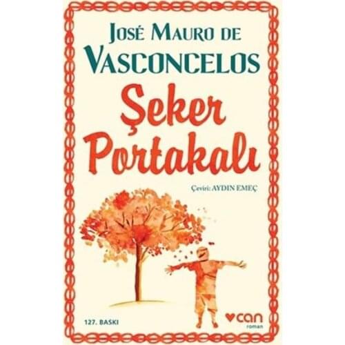 Candy Orange-O Meu Pé de Laranja Lima - Jose Mauro De Vasconcelos-Turkish Novel