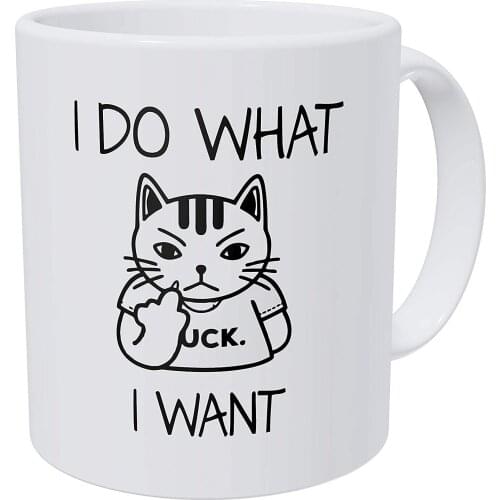 "I Do What I Want Cat Face" 11oz Ceramic Coffee Mug
