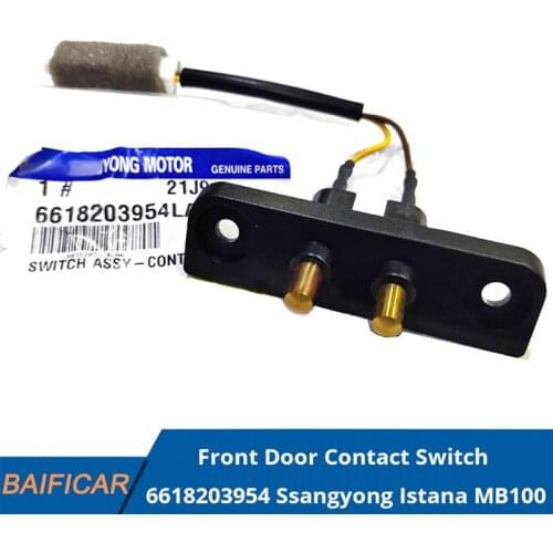 Baificar Brand New Genuine Front Door Contact Switch 6618203954 For Ssangyong Istana MB100