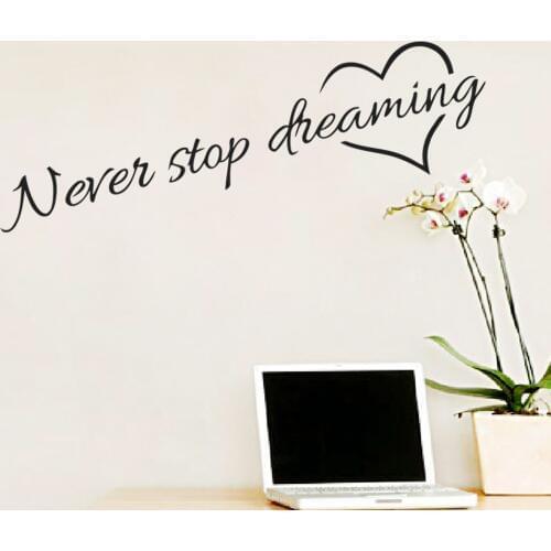 "Never Stop Dreaming" Inspirational Quotes Wall Art Bedroom Decor Stickers DIY Home Party Decor Mural Art Poster Room Supplies