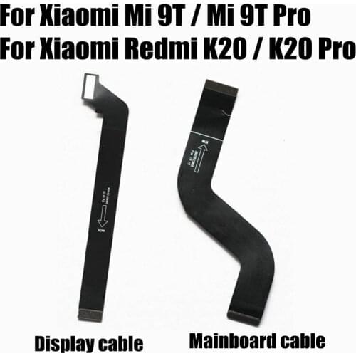 For Xiaomi Redmi K20 / K20 Mi 9T PRO Motherboard LCD Display Flex Cable Connector FPC Main Board Flex Ribbon MainBoard Part