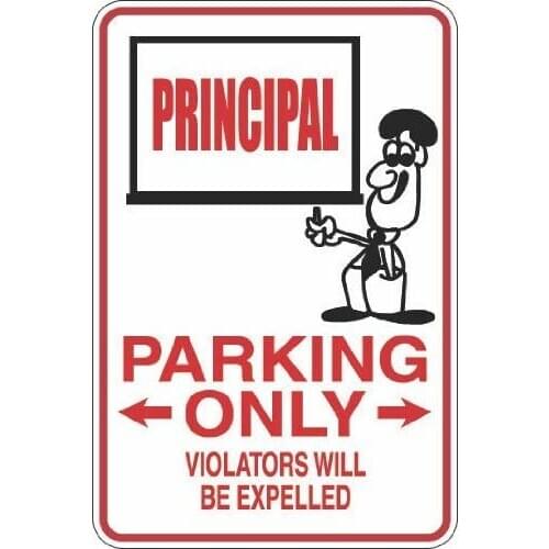 StickerPirate Principal Parking Only 8" x 12" Metal Novelty Sign Aluminum S89