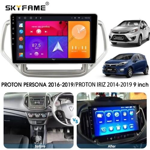 SKYFAME Android Car Navigation Radio Multimedia Player For PROTON PERSONA 2016-2019 IRIZ 14-19 Android Auto stereo GPS system