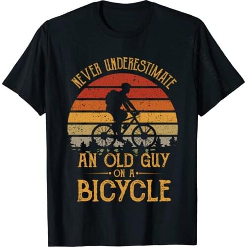 Vintage Never Underestimate An Old Guy On A Bicycle Cycling T-Shirt Top T-Shirts For Men Tops Shirt Company Printing Cotton