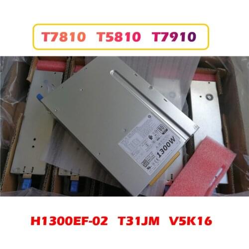 For Workstation power supply for DELL T7810 T5810 T7910 H1300EF-02 1300W T31JM V5K16 100% Tested Before Shipping