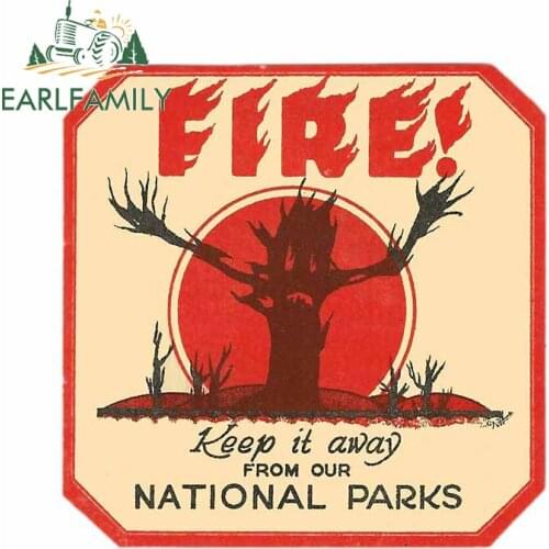 EARLFAMILY 13cm x 12.8cm For Keep Fire Out of National Parks Car Decal Windshield Car Stickers Waterproof Occlusion Scratch