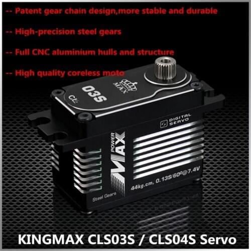 KINGMAX CLS03S CLS04S max power servo High-speed High-torque industrial digital servo