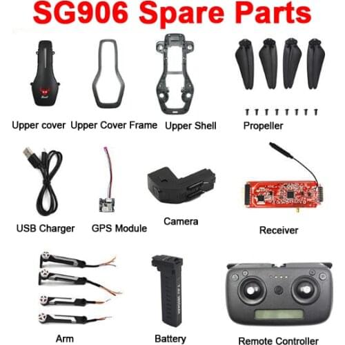 SG906 RC Quadcopter Spare Part Propellers Body Shell Frame Cover Arm GPS Module Remote Controller Battery Camera USB Charger etc