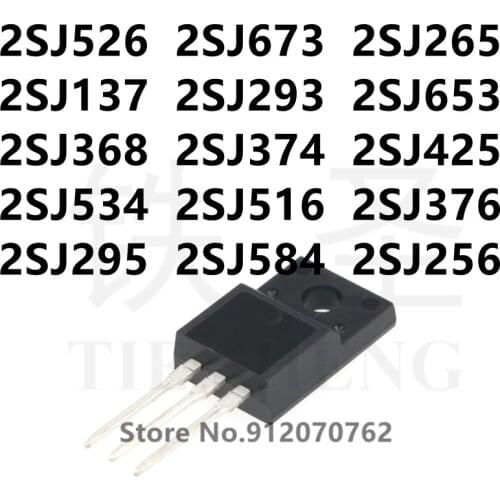 10PCS 2SJ526 2SJ673 2SJ265 2SJ137 2SJ293 2SJ653 2SJ368 2SJ374 2SJ425 2SJ534 2SJ516 2SJ376 2SJ295 2SJ584 2SJ256 TO-220F