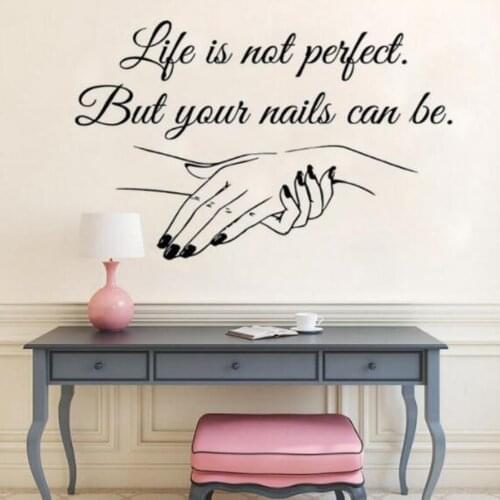 Life is not perfect Wall Sticker Fashion Girls Women Nail Salon Quotes Wall Sticker for Home Bedroom Decor Art Mural