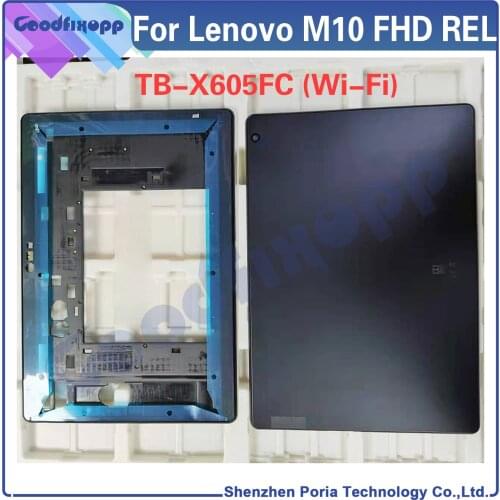 For Lenovo M10 FHD REL TB-X605 X605FC (Wi-Fi) ZA4Y0079IN Front Frame Battery Back Cover Rear Case Cover Middle Frame Rear Lid