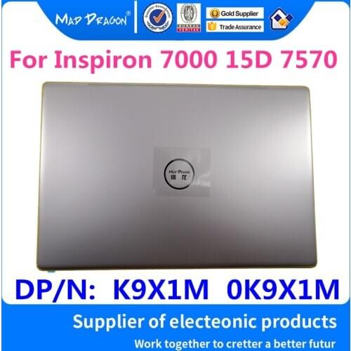 MAD DRAGON Brand Laptop NEW LCD Rear Cover Top Shell Screen Lid Assembly Silver For Dell Inspiron 7000 15D 7570 K9X1M 0K9X1M