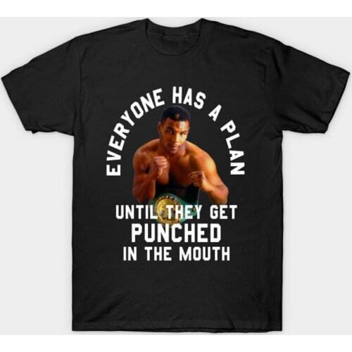 Mike Tyson Boxing Everyone Has A Plan. Mike Tyson Boxing T-Shirt. Summer Cotton O-Neck Short Sleeve Mens T Shirt New Size S-3XL