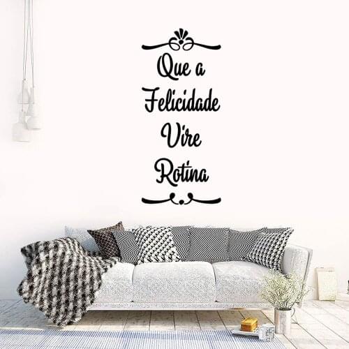 Portuguese Wall Stickers Home Decor , Que A Felicidade Vire Rotina Vinyl Wall Decals Home Living Room Decoration DW7553