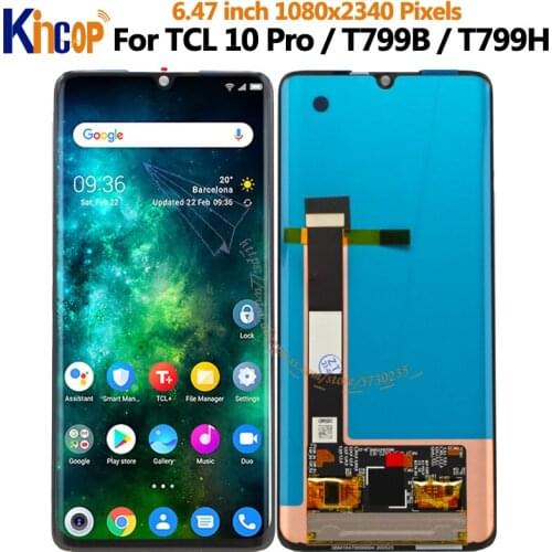 Original 6.47" For TCL 10 Pro T799B T799H 4G LTE Display LCD Touch Screen Digitizer Assembly Replacement For TCL10 Pro display